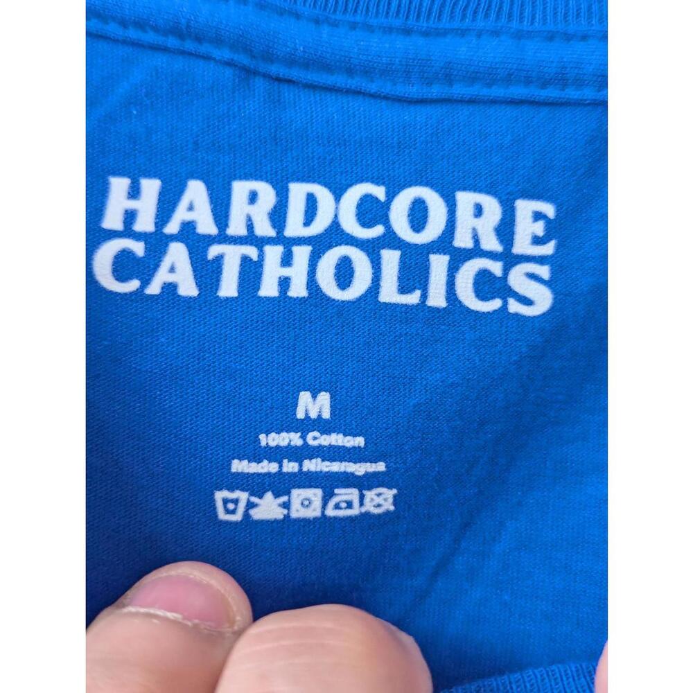 Hardcore Catholics Blue Graphic T-Shirt Call Your Mother Religious Cotton Tee M - Picture 3 of 6